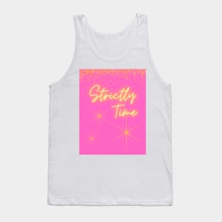 Strictly Time Tank Top